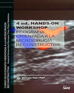 Ecografía aplicada a la microcirugía reconstructiva: formación del Dr. Sanz